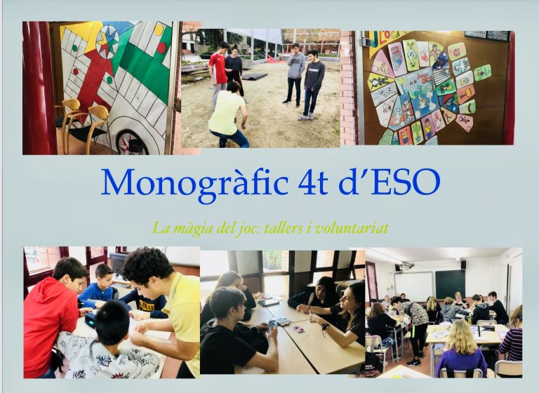 Monogràfic 4t d’ESO: La màgia del joc. Tallers i voluntariat