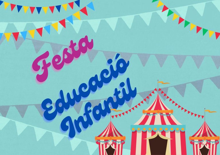 Festa d’Educació Infantil. Divendres 7 de juny de 2024