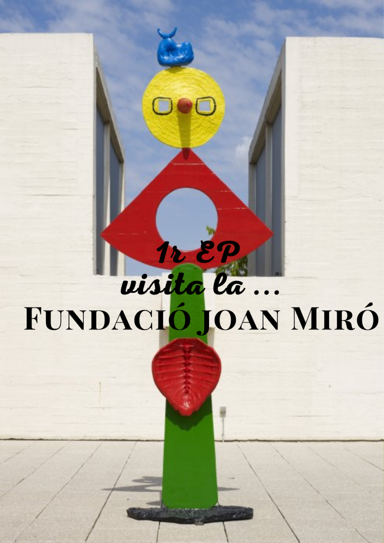 1R- E.P  Sortida a la Fundació Miró